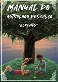 Manual Do Astrólogo Descalço (eBook, ePUB)