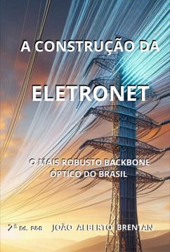 Cover A Construção Da Eletronet (eBook, ePUB)