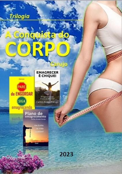 A Conquista Do Corpo (eBook, ePUB)