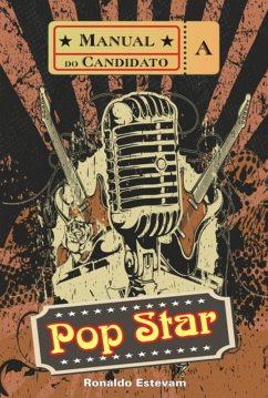 Cover Manual Do Candidato A Pop Star (eBook, ePUB)