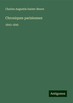 Chroniques parisiennes - Sainte-Beuve, Charles Augustin