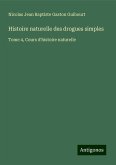 Histoire naturelle des drogues simples Histoire naturelle des drogues simples