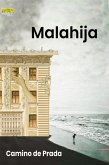 MALAHIJA MALAHIJA