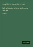 Précis du droit des gens moderne de l'Europe Précis du droit des gens moderne de l'Europe