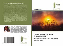 Le bouclier de mon engagement - EDO, Antoine