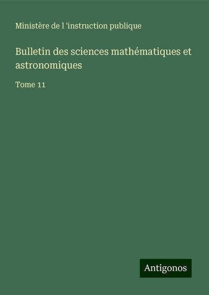 Bulletin des sciences mathématiques et astronomiques Bulletin des sciences mathématiques et astronomiques