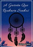 A Garota Que Roubava Sonhos (eBook, ePUB)