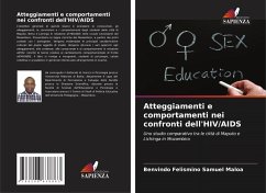 Atteggiamenti e comportamenti nei confronti dell'HIV/AIDS - Maloa, Benvindo Felismino Samuel