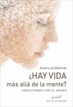 ¿Hay vida más allá de la mente? Conectando con el ahora
