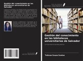 Gestión del conocimiento en las bibliotecas universitarias de Salvador