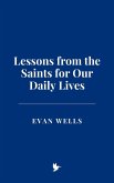 Lessons from the Saints for Our Daily Lives (eBook, ePUB)