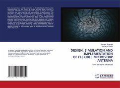 DESIGN, SIMULATION AND IMPLEMENTATION OF FLEXIBLE MICROSTRIP ANTENNA