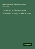 Armorial de la ville de Marseille Armorial de la ville de Marseille