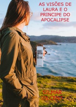As Visões De Laura (eBook, ePUB) - Kolcenti, Silmar