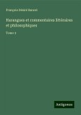 Harangues et commentaires littéraires et philosophiques