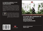 Le moral des employés en tant qu'outil de performance organisationnelle