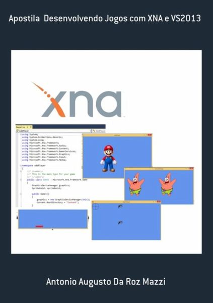 Apostila Desenvolvendo Jogos Com Xna E Vs2013 (eBook, ePUB)