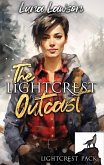 The Lightcrest Outcast (Lightcrest Pack, #2) (eBook, ePUB) The Lightcrest Outcast (Lightcrest Pack, #2) (eBook, ePUB)