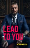 Lead to You (eBook, ePUB) Lead to You (eBook, ePUB)