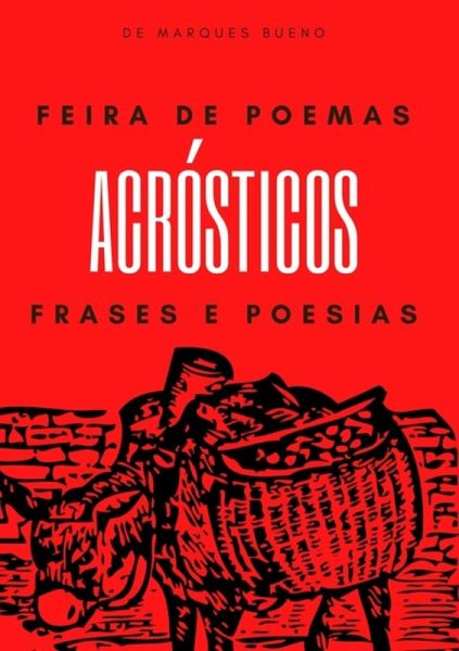 Feira De Poemas Acrósticos Frases E Poesias (eBook, ePUB)