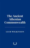 The Ancient Athenian Commonwealth (eBook, ePUB)