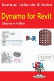 Dynamo For Revit: (eBook, ePUB) Dynamo For Revit: (eBook, ePUB)