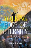 Walking on the Edge of Eternity (eBook, ePUB)