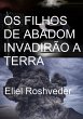 Os Filhos De Abadom Invadirão A Terra... - Bild 1