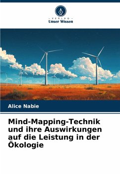 Mind-Mapping-Technik und ihre Auswirkungen auf die Leistung in der Ökologie - Nabie, Alice