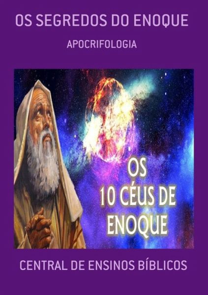 Os Segredos Do Enoque (eBook, ePUB) Os Segredos Do Enoque (eBook, ePUB)