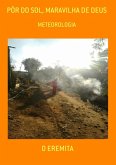 Pôr Do Sol, Maravilha De Deus (eBook, ePUB) Pôr Do Sol, Maravilha De Deus (eBook, ePUB)