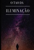 O Tao Da Iluminação (eBook, ePUB)