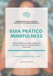 Guia Prático Mindfulness Na Terapia... - Bild 1