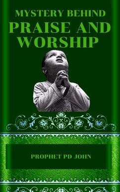 Cover Mystery Behind Praise and Worship (eBook, ePUB)