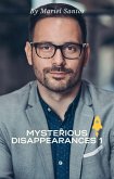 Mysterious Disappearances 1 (eBook, ePUB) Mysterious Disappearances 1 (eBook, ePUB)