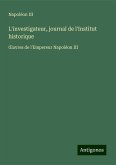 L'investigateur, journal de l'Institut historique