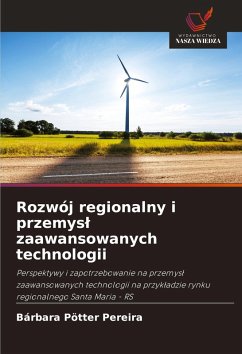 Rozwój regionalny i przemys¿ zaawansowanych technologii - Pötter Pereira, Bárbara