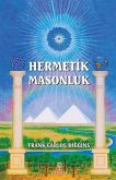 Hermetik Masonluk Hermetik Masonluk