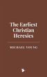 The Earliest Christian Heresies (eBook,... - Bild 1