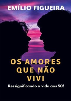 Os Amores De Não Vivi (eBook, ePUB) Cover Os Amores De Não Vivi (eBook, ePUB)