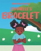 Zy'rielle's Bracelet (eBook, ePUB) Zy'rielle's Bracelet (eBook, ePUB)