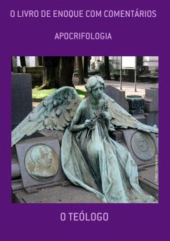 O Livro De Enoque Com Comentários (eBook, ePUB) - Teólogo, O.