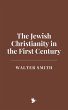 The Jewish Christianity in the First... - Bild 1