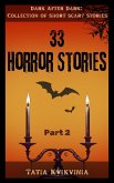 33 Horror Stories - Part 2 (eBook, ePUB) 33 Horror Stories - Part 2 (eBook, ePUB)