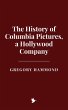 The History of Columbia Pictures, a... - Bild 1