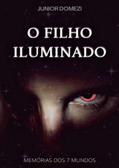 O Filho Iluminado (eBook, ePUB) - Domezi, Junior