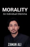 MORALITY An Individual Dilemma (eBook, ePUB)