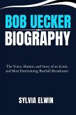 Bob Uecker Biography (eBook, ePUB) Bob Uecker Biography (eBook, ePUB)