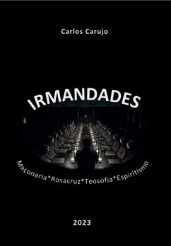 Irmandades (eBook, ePUB) - Carujo, Carlos Araujo