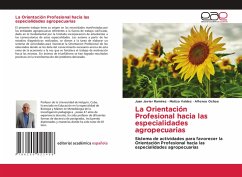 Cover La Orientación Profesional hacia las especialidades agropecuarias